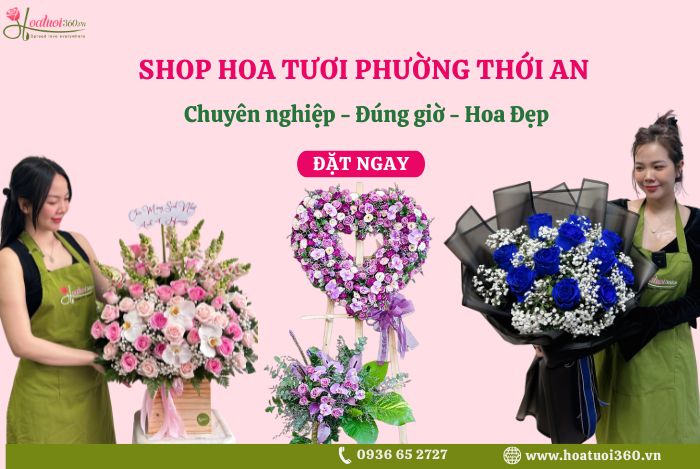 Dịch vụ đặt giao hoa đến phường Thới An chuyên nghiệp, đúng giờ